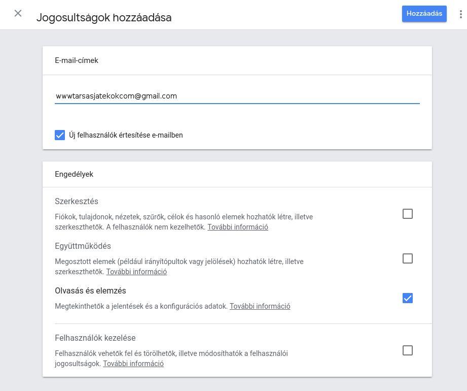 A megnyílt jogosultságok hozzáadása ablakban írjuk be az E-mail címek mezőbe, hogy wwwtarsasjatekokcom@gmail.