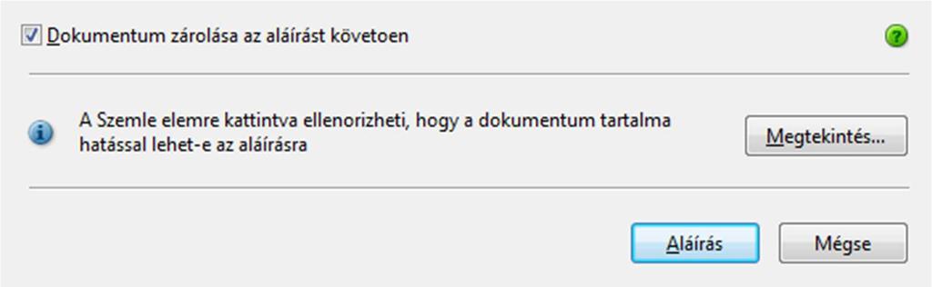 Mentse el a számítógépére az aláírt PDF formátumú Szolgáltatási szerződést és küldje azt el az igenylesek@netlock.hu címre. 3.