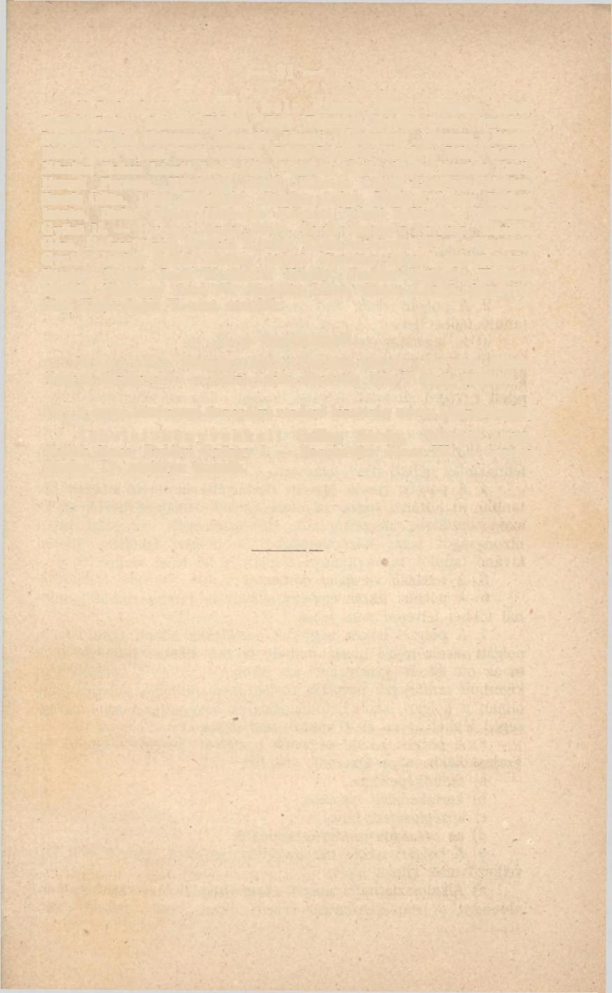 b) Iskolai könyvekkel: Récsey József, Németh Jenó', Lukács Lajos, Schmal Zoltán, Biró Ferencz, Aigner Géza, Antalics Ignáez, Weiss Salamon, Németh József, Hochecker Ferencz, Báron Rezső, Sali Gyula,