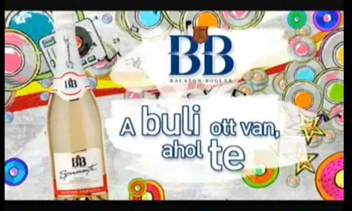 4.2. BB szüreti fesztivál reklám és szponzoráció (2 film) A reklámfilmben az következő szöveg hangzik el: Pezsegjen a nyár a BB pezsgővel. Bulizzunk együtt a BB szüreti mulatságon.