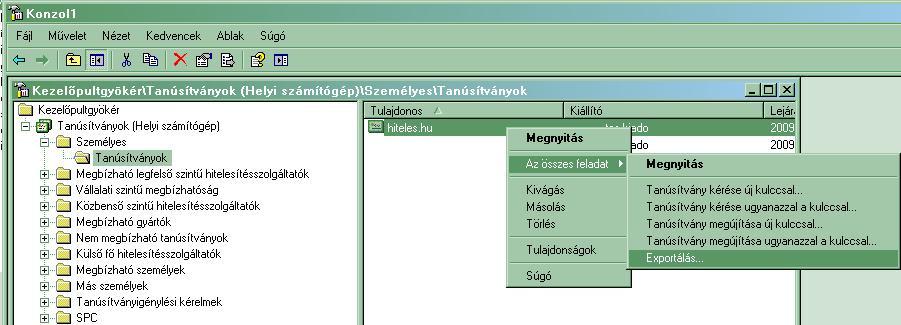 13. Függelék D Biztonsági másolat készítése tanúsítványairól és kulcsairól MMC segítségével Ha tanúsítványa fokozott biztonságú és NEM kriptográfiai eszközön kapta meg, akkor érdemes a