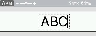 CÍMKE SZERKESZTÉSE Szöveg bevitele és szerkesztése Szöveg bevitele a billentyűzetről ( ) / [Címke készítése] ( ) vagy ( ) Vigye be a karaktert.