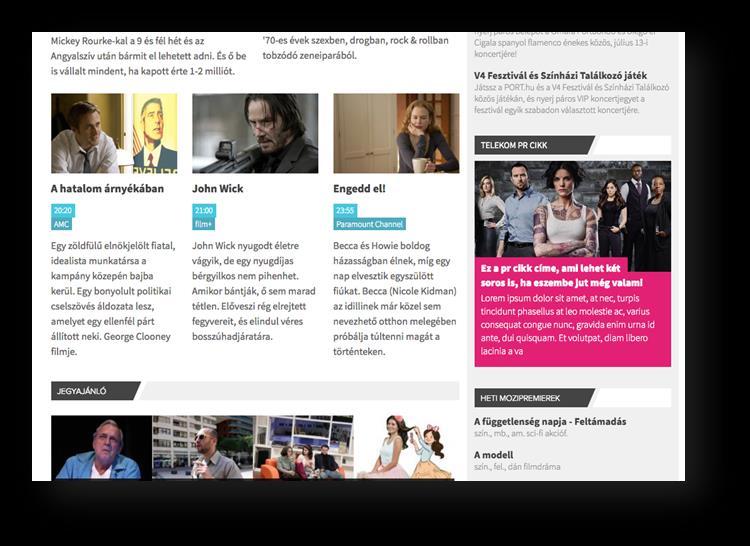 Pr cikk Platform: desktop Megjelenés: PORT.hu teljes site (TV rovat kivételével) Listaár: 300.