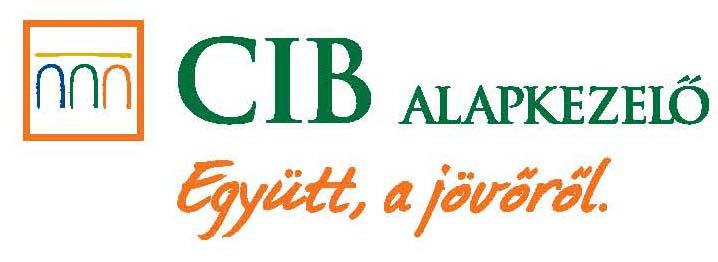 CIB PÉNZPIACI ALAP Éves jelentés CIB Befektetési Alapkezelő