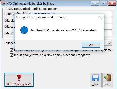 A NAV online számla feltöltés beállítása ablakban elhelyezett TLS 1.2 támogatás? gombbal végezhető el a tesztelés. Hálózatban használt számlázó programok esetén minden gépen végezzék el a tesztelést.