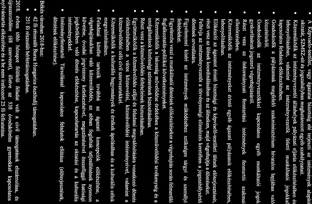 A Képviselö-testület, vgy ágzti bizottság elé terjeszti z intézmények lpító okirtát, SZMSZ-eit jogszbálybn meghtározott egyéb szbályztit.