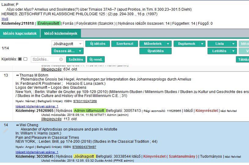 2. Jóváhagyás Idézőközlemények: jóváhagyás Az idézéskapcsolatról az Idéző közlemények -re váltva: újragenerálódik a idézőlista.