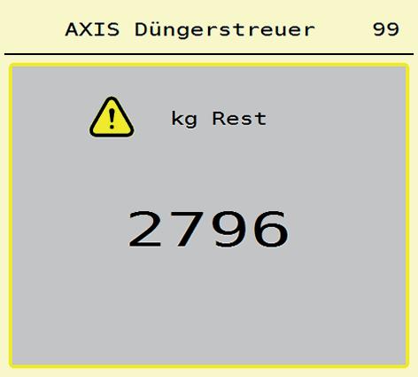 5 Szórási üzemmód AXIS EMC ISOBUS gépvezérléssel 5.2 Utántöltés (csak mérleges műtrágyaszóró gép) Előfeltétel: A Gépbeállítások menüben a kg-szintjelző funkció aktív.