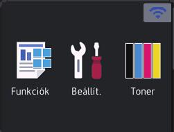 Az LCD érintőképernyő áttekintése Kapcsolódó modellek: HL-L3270CDW A kezdőképernyőről elérhető a WiFi beállítás, a Festékszint, a Beállítások és a Funkciók képernyők.