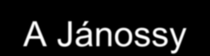 A Jánossy-féle trendvonal Jánossy Ferenc (1914-1997) Forrás: Tarján Tamás: Jánossy elmélete