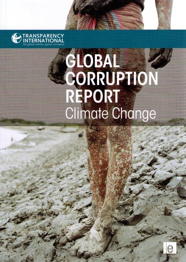 20 A 2011-ben megjelent klímaváltozással kapcsolatos Globális Korrupciós Jelentés címlapja Az azonos módszertannak köszönhetően e vizsgálatok eredményei összvethetőek, ami lehetővé teszi annak