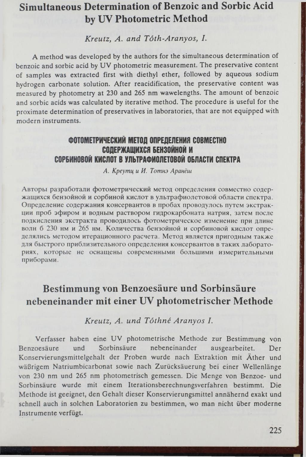 Simultaneous Determination of Benzoic and Sorbic Acid by UV Photometric M ethod Kreutz, A. and Tóth-Aranyos, I.