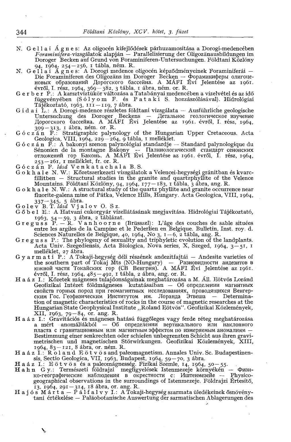 344 Földtani Közlöny, XCV. kötet, 3. füzet N.