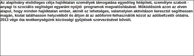 1. Szervezet azonosító adatai 1.1 Név 1.2 Székhely Irányítószám: 1 0 8 2 Település: Budapest Közterület neve: Baross Közterület jellege: utca Házszám: Lépcsőház: Emelet: Ajtó: 41. 1. 2. 1.3 Bejegyző határozat száma: 0 0.