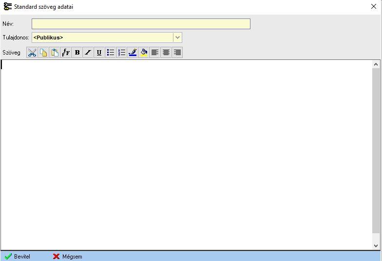 Standard szöveged adatai A funkció segítségével létre lehet hozni a