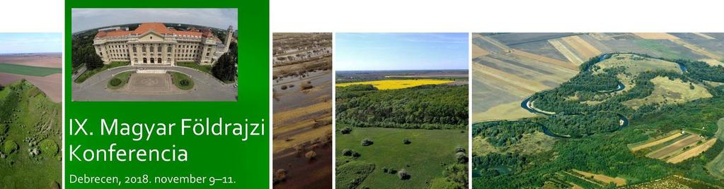 A Debreceni Egyetem Földtudományi Intézete és az MTA Debreceni Területi Bizottságának Földtudományi Szakbizottsága, a Magyar Földrajzi Társaság, a Magyar Meteorológiai Társaság és