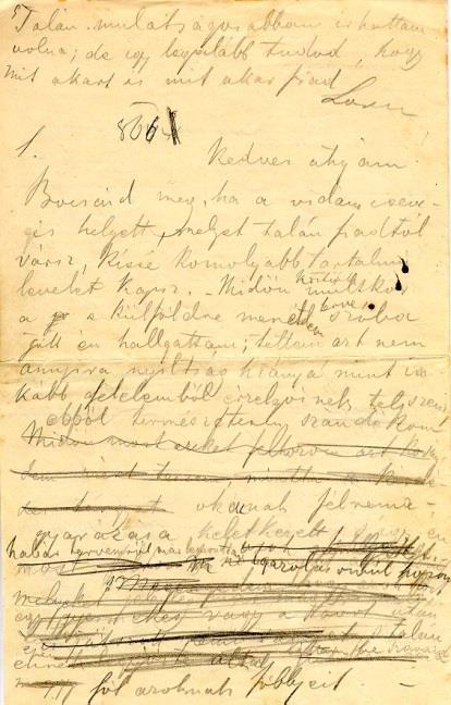 Eötvös Loránd 1866-ban apjához írt levelének piszkozata Az ambítió s a kötelességérzet, mely az egész emberiség irányában köt le, velem