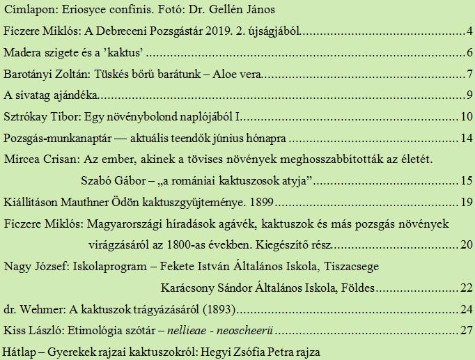 A DEBRECENI POZSGÁSTÁR OLVASÓIHOZ Kérjük a Debreceni Pozsgástár olvasóit, hogy aki a negyedévek végén nem kapja meg a Debreceni Pozsgástárt, azt feltétlenül jelezze az alábbi elérhetőségen: