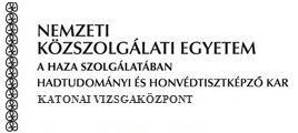 31. sz. melléklet a 34000/129-6/2019.ált. nyt. számhoz 2019. ÉVI FOKOZATI VIZSGA TANANYAG a honvédek jogállásáról szóló 2012. évi CCV. törvény egyes rendelkezéseinek végrehajtásáról szóló 9/2013.