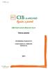 CIB KÖZÉP-EURÓPAI RÉSZVÉNY ALAP. Féléves jelentés. CIB Befektetési Alapkezelő Zrt. Vezető forgalmazó, Letétkezelő: CIB Bank Zrt.