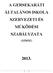 A GERSEKARÁTI ÁLTALÁNOS ISKOLA SZERVEZETI ÉS MŰKÖDÉSI SZABÁLYZATA (SZMSZ)