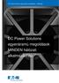 DC Power Solutions egyenáramú megoldások áttekintés. DC Power Solutions egyenáramú megoldások MINDEN hálózati alkalmazáshoz.
