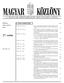 27. szám A MAGYAR KÖZTÁRSASÁG HIVATALOS LAPJA. Budapest, már ci us 7., kedd TARTALOMJEGYZÉK. Ára: 575, Ft. Oldal