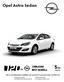 Opel Astra Sedan. Válassza Ön is jubileumi BEST modellünket extra sok extrával, 5 év garanciával, akár Ft-ért!*