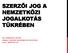 SZERZŐI JOG A NEMZETKÖZI JOGALKOTÁS TÜKRÉBEN DR. MUNKÁCSI PÉTER KÁROLI GÁSPÁR REFORMÁTUS EGYETEM MÁRCIUS 30.