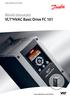 Rövid útmutató VLT HVAC Basic Drive FC 101