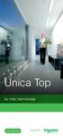 Unica Top. Az ívek harmóniája. se.com/hu