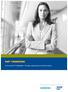 SAP FINANCING. A jól tervezhetô IT költségekért - Pénzügyi rugalmasság és kevesebb kockázat. SAP Financing: Operated by Siemens Financial Services