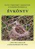 ELTE Trefort Ágoston Gyakorlóiskola. Évkönyv. Évkönyv 4 2011/2012. a 2011/2012. iskolai évről az iskola fennállásának 140. évében