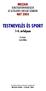 TESTNEVELÉS ÉS SPORT MOZAIK. 1-4. évfolyam KERETTANTERVRENDSZER AZ ÁLTALÁNOS ISKOLÁK SZÁMÁRA NAT 2003. Készítette: Csóti Ildikó