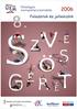 Országos kompetenciamérés 2006 Feladatok és jellemzőik. szövegértés 8. évfolyam