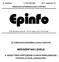 18. évfolyam 5. KÜLÖNSZÁM 2011. augusztus 12. ORSZÁGOS EPIDEMIOLÓGIAI KÖZPONT. Epinfo. E p i d e m i o l ó g i a i I n f o r m á c i ó s H e t i l a p