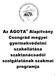 Az ÁGOTA Alapítvány Csongrád megyei gyermekvédelmi szakellátása szaktanácsadói szolgálatának szakmai programja