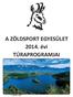 A ZÖLDSPORT EGYESÜLET 2014. évi TÚRAPROGRAMJAI