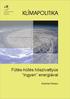 KLÍMAPOLITIKA. Fűtés-hűtés hőszivattyús ingyen energiával. Komlós Ferenc