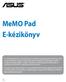 MeMO Pad E-kézikönyv