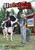 Holstein M agazin. XVIII. XXI. évfolyam 1. 3. szám. 2013/3 www.holstein.hu 1 ISO 9001. Tanúsított cég
