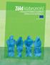 Zöld közbeszerzés! A környezetvédelmi szemléletű közbeszerzés kézikönyve. Európai Bizottság