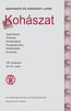 Kohászat. Az Országos Magyar Bányászati és Kohászati Egyesület lapja. Alapította Péch Antal 1868-ban.