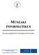 MŰSZAKI INFORMATIKUS SZAKMAISMERTETŐ INFORMÁCIÓS MAPPA. Humánerőforrás-fejlesztési Operatív Program (HEFOP) 1.2 intézkedés