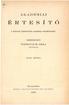 А К A D E MIAI É R T ESÍT A MAGYAR TUDOMÁNYOS AKADÉMIA MEGBÍZÁSÁBÓL SZERKESZTI FŐTITKÁR XLIX. KÖTET BUDAPEST 1939.