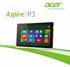 2013. Minden jog fenntartva. Acer Aspire P3 Felhasználói kézikönyv Modell: P3 Első kiadás: 03/2013 2 -