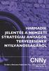 CNNy HARMADIK JELENTÉS A NEMZETI STRATÉGIAI ANYAGOK TERVEZÉSÉNEK NYILVÁNOSSÁGÁRÓL. Civilek a Nemzeti Fejlesztési Terv Nyilvánosságáért