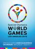Speciális Olimpia NYÁRI világjátékok LOS ANGELES 2015. július 21. augusztus 4.