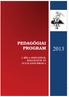 PEDAGÓGIAI PROGRAM I. BÉLA GIMNÁZIUM, KOLLÉGIUM ÉS ÁLTALÁNOS ISKOLA