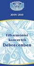 2009/2010. Filharmóniai koncertek. Debrecenben